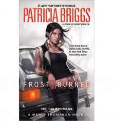 Frost Burned - Patricia Briggs