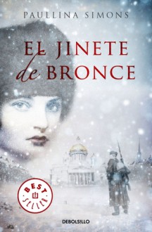 El jinete de bronce - Paullina Simons, Alberto Coscarelli