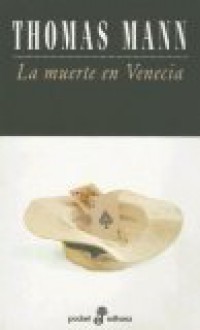 La muerte en Venecia/Mario y el mago - Thomas Mann, Nicanor Ancochea, Juan Del Solar