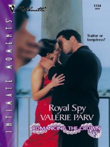 Royal Spy (Romancing the Crown) - Valerie Parv