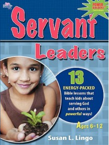 Servant Leaders - Susan Lingo