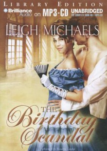 The Birthday Scandal - Leigh Michaels