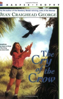 The Cry of the Crow - Jean Craighead George