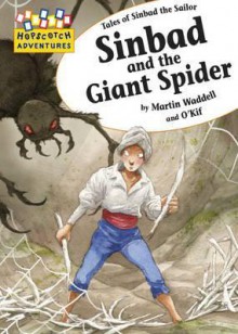 Sinbad and the Giant Spider. - Martin Waddell