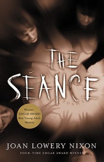 The Seance - Joan Lowery Nixon