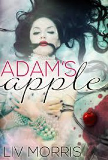 Adam's Apple (Touch of Tantra, #1) - Liv Morris