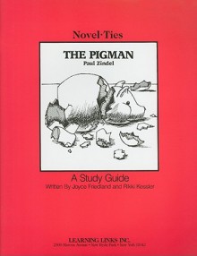 The Pigman- A Study Guide - Joyce Friedland, Paul Zindel