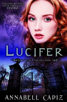 Lucifer (Sons of Old Trilogy) - Annabell Cadiz, Katy Sozaeva