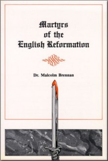 Martyrs of the English Reformation - Angelus Press