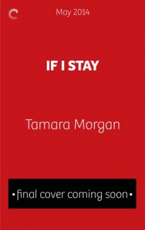 If I Stay - Tamara Morgan