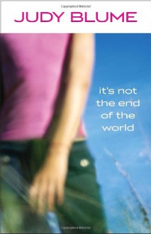 It's Not the End of the World - Judy Blume