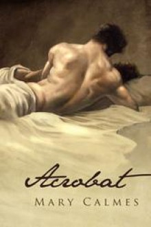 Acrobat - Mary Calmes