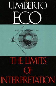 The Limits of Interpretation - Umberto Eco