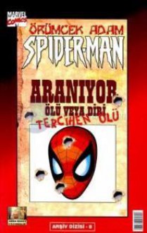 Örümcek Adam Arşiv Dizisi-8 - Stan Lee, Howard Mackie, John Romita Jr., Andy Smith, Scott Hanna, Emre Yerlikhan