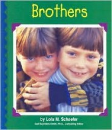 Brothers - Lola M. Schaefer