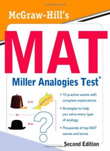 McGraw-Hill's MAT Miller Analogies Test, Second Edition - Kathy Zahler