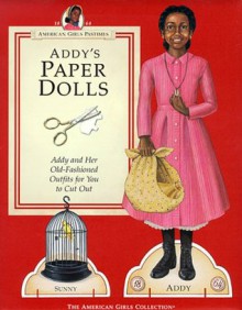 Addy's Paper Dolls (American Girls Pastimes) - Connie Rose Porter