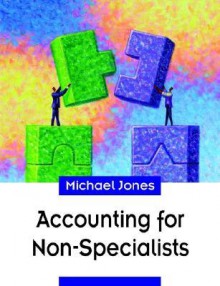 Accounting for Non-Specialists - Michael Jones