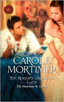 The Rogue's Disgraced Lady - Carole Mortimer