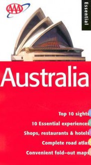 Aaa Australia Essential Guide - Anne Matthews