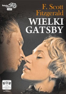 Wielki Gatsby - F. Scott Fitzgerald, Antoni Rot