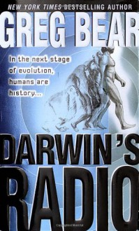 Darwin's Radio (Darwin's Radio #1) - Greg Bear