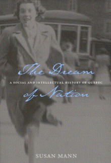 The Dream of Nation - Susan Mann