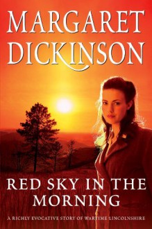 Red Sky in the Morning - Margaret Dickinson