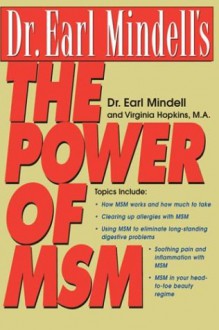 Dr. Earl Mindell's The Power Of Msm - Earl Mindell, Virginia Hopkins