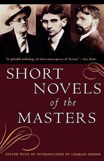 Short Novels of the Masters - Charles Neider