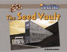 The Seed Vault - Bonnie Juettner