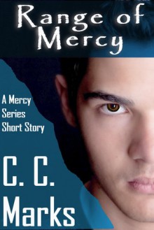 Range of Mercy - C. C. Marks