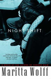 Night Shift - Maritta Wolff