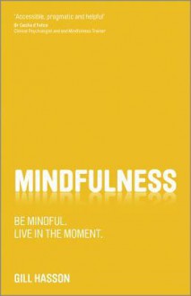 Mindfulness - Gill Hasson