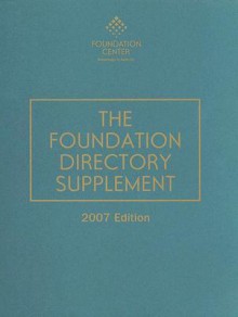 The Foundation Directory Supplement 2007 - David G. Jacobs