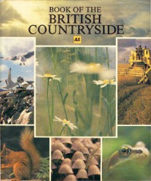 AA Book of the British Countryside - Automobile Association