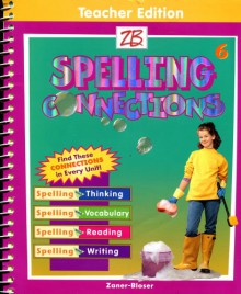 ZB Spelling Connections Grade 4 (Teacher Edition) - Gentry