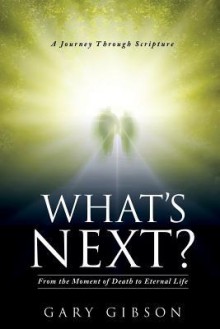 What's Next? - Gary Gibson