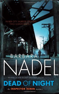 Dead of Night - Barbara Nadel