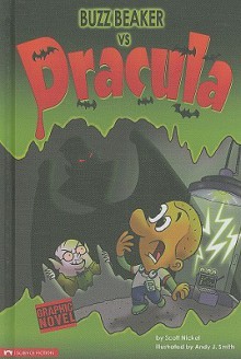 Buzz Beaker vs Dracula - Scott Nickel, Andy J. Smith