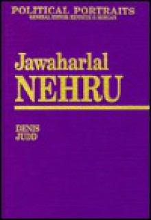 Jawaharlal Nehru - Denis Judd