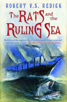 The Rats and the Ruling Sea - Robert Redick