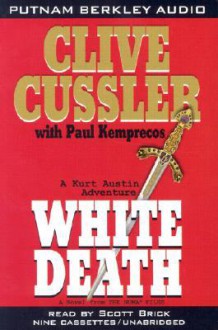 White Death (Audio) - Clive Cussler, Paul Kemprecos