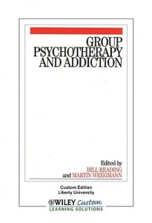 Group Psychotherapy & Addiction for Liberty University - Bill Reading