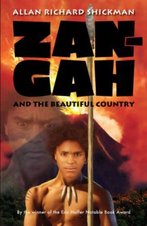 Zan-Gah and the Beautiful Country - Allan Richard Shickman