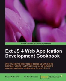 Ext JS 4 Web Application Development Cookbook - Andrew Duncan, Stuart Ashworth