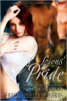 Lions' Pride (Duals and Donovan: The Different, Book 1) - Teresa Noelle Roberts