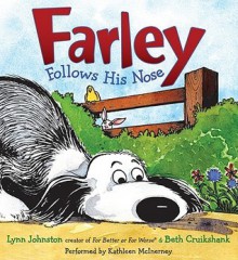 Farley Follows His Nose (Audio) - Kathleen McInerney, Lynn Johnston