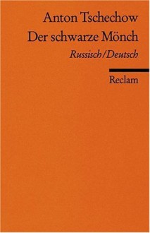 Der Schwarze Mönch - Anton Chekhov