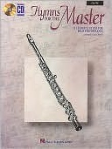 Hymns for the Master: Flute - del Grosso Rich, Stan Pethel